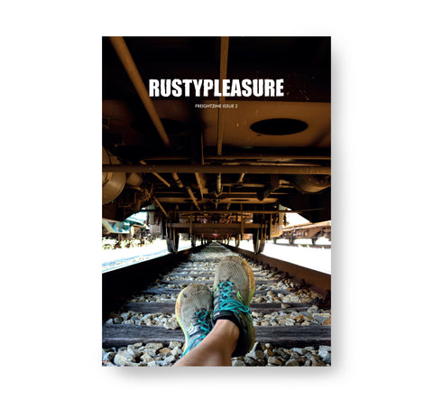 Rusty Pleasure Freightzine vol2
